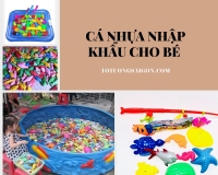 Cá nhựa nhập khẩu cho bé